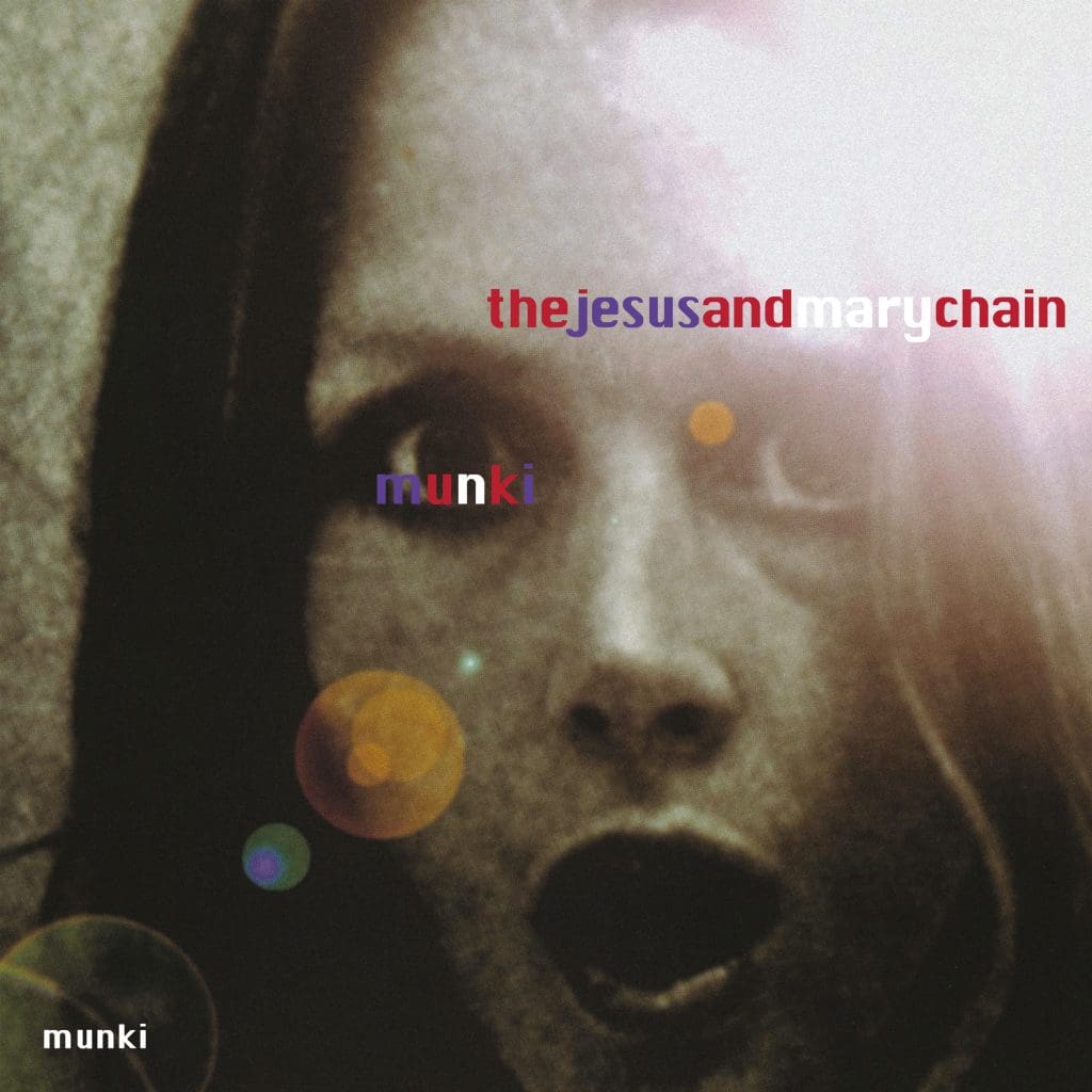 the Jesus and Mary Chain Reissue 'munki' Album Via Fuzz Club